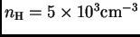 $ n_{\rm H}=5\times 10^3{\rm cm}^{-3}$