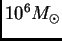 $ 10^6\hbox{$M_\odot$}$