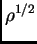 $ \rho^{1/2}$