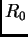 $\displaystyle R_0$