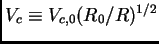 $ V_c\equiv V_{c,0} (R_0/R)^{1/2}$