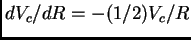 $ dV_c/dR=-(1/2)V_c/R$