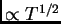 $ \propto T^{1/2}$