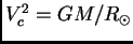$ V_c^2=GM/R_\odot$