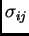$ \sigma_{ij}$