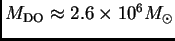 $ M_{\rm DO}\approx 2.6\times
10^6\hbox{$M_\odot$}$