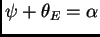 $ \psi+\theta_E=\alpha$